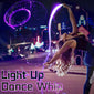Flashing Whip Optical Fiber Dance